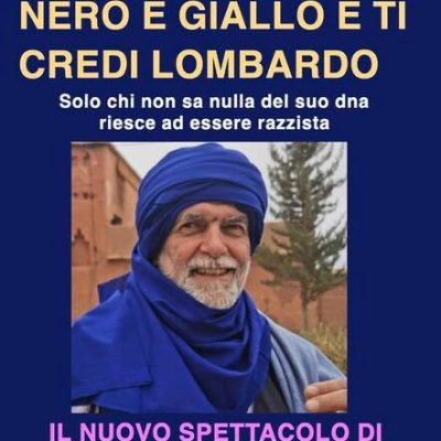 HAI SANGUE ARABO, NERO E GIALLO E TI CREDI&nbsp;LOMBARDO