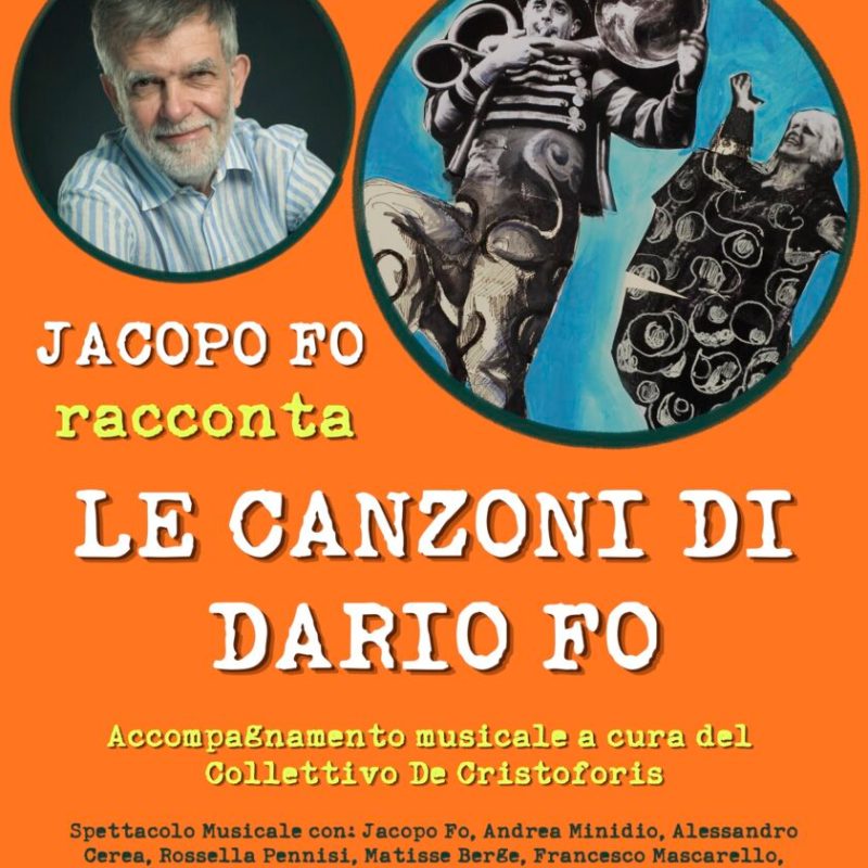 24 LUGLIO – Jacopo Fo Racconta le canzoni di Dario&nbsp;Fo